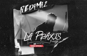 Redimi2 – La Praxis (freestyle)