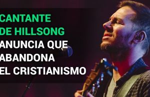 Cantante de Hillsong Anuncia que Abandona el Cristianismo