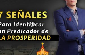 7 Señales para Identificar a un Predicador de la Prosperidad