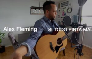 “Si todo pinta mal” esperanzadora canción de Alex Fleming