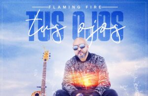 Flaming Fire presenta su tercer sencillo ”Tus ojos”