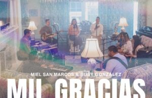 Miel San Marcos y Susy Gonzalez nos invitan a dar «Mil Gracias» con su nueva colaboración musical