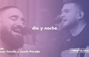 «DÍA Y NOCHE» el segundo lanzamiento en octubre de TOMATULUGAR junto a Lucas Conslie y JuanK Parada