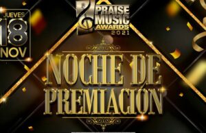 Los Praise Music Awards celebran sus 15 Años de trayectoria; aquí lista oficial de nominados