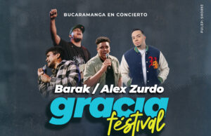 Increíble Nómina con la que cuenta “Gracia Festival” en Bucaramanga, Colombia