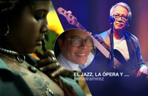 El Jazz, la Ópera y el Rock and roll.