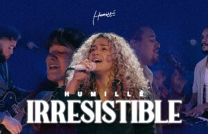 El Grupo Humillé presenta su nuevo sencillo “Irresistible”