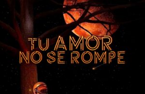 “Tu amor no se rompe”, lo nuevo de Ferreyra