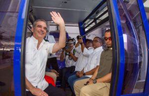 Presidente Abinader inaugura en Los Alcarrizos el teleférico más moderno por su velocidad y potencia