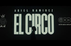 Ariel Ramírez Lanza “El Circo”
