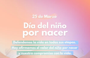 25 DE MARZO DÍA DEL NIÑO POR NACER