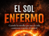 El Sol enfermo: cuando la estrella que da vida comienza a perder el control