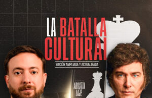 Agustín Laje presenta La batalla cultural, la versión actualizada de su best seller con prólogo de Javier Milei