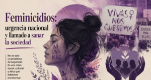 Feminicidios: urgencia nacional y llamado a sanar la sociedad
