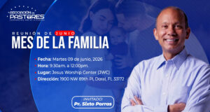 Asociación de Pastores del Sur de la Florida impulsa iniciativa para declarar junio como el “Mes de la Familia”