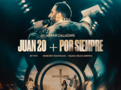 Arthur Callazans revive el mensaje de la resurrección en su nuevo lanzamiento “Juan 20 + Por Siempre”