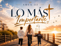 Arca 33 presenta “Lo Más Importante”, una canción que celebra el amor de los padres y el legado de la fe