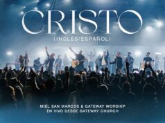 «Cristo» inicia un nuevo capítulo, ahora en dos idiomas, con Miel San Marcos y Gateway Worship