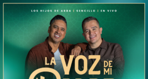 Ericson Alexander Molano y Josh Morales presentan «La Voz De Mi Padre»