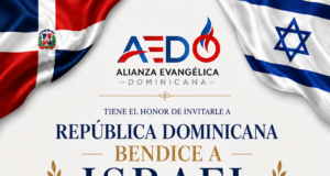 Alianza Evangélica Dominicana invita al culto «República Dominicana Bendice a Israel»