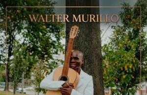 WALTER MURILLO PRESENTA “TU NOVIO”, UNA CANCIÓN PARA DECLARAR EL AMOR