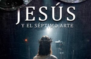 “Jesús y el Séptimo Arte”, el nuevo libro de Damián Sileo que refleja la vida de Cristo en la pantalla grande