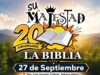 Su Majestad la Biblia celebra 20 años proclamando el poder de la Palabra de Dios