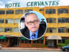 El Hotel Cervantes: una Inversión millonaria que terminó sin Los Tribunales Prometidos