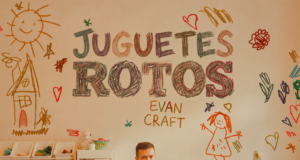 Evan Craft se estrena en el género bachata con nuevo sencillo “Juguetes Rotos”